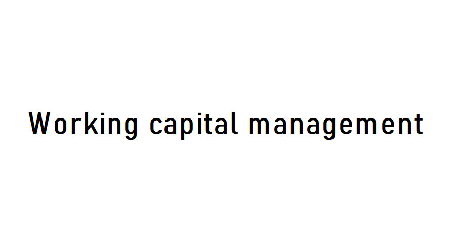 Working Capital Management: The Operating Balance Among Receivables, Inventory, and Payables